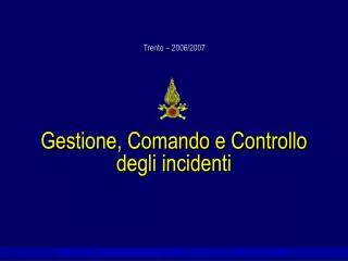gestione comando e controllo degli incidenti