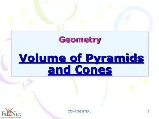Geometry Volume of Pyramids and Cones