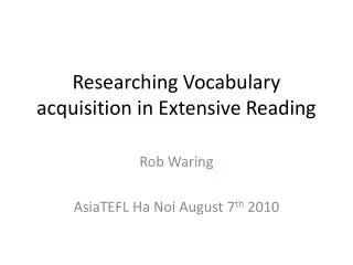 Researching Vocabulary acquisition in Extensive Reading