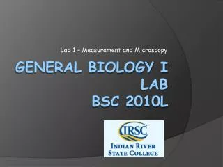 General Biology I Lab BSC 2010L