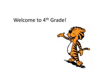 Welcome to 4 th Grade!