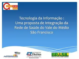 tecnologia da informa o uma proposta de integra o da rede de sa de do vale do m dio s o francisco