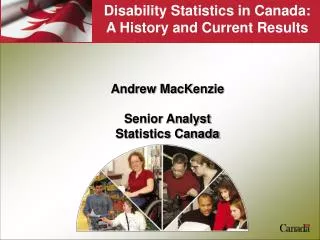 Disability Statistics in Canada: A History and Current Results
