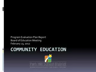 program evaluation plan report board of education meeting february 23 2012
