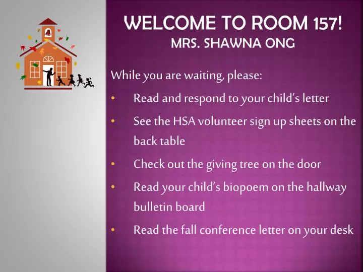 welcome to room 157 mrs shawna ong