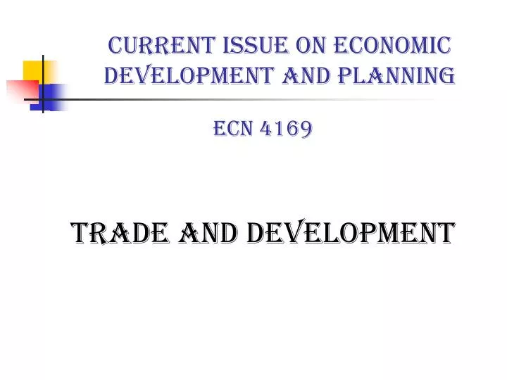 current issue on economic development and planning
