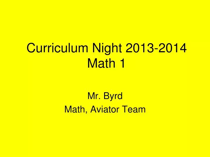 curriculum night 2013 2014 math 1