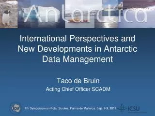 International Perspectives and New Developments in Antarctic Data Management