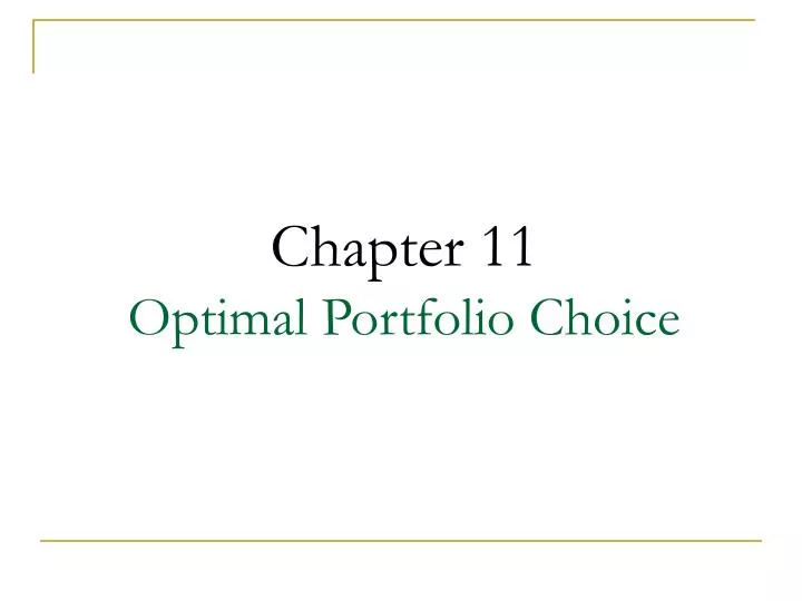 chapter 11 optimal portfolio choice