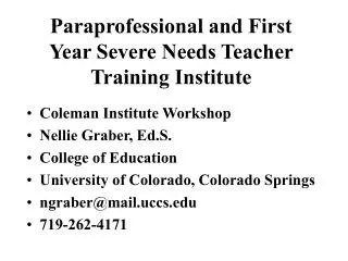 Paraprofessional and First Year Severe Needs Teacher Training Institute