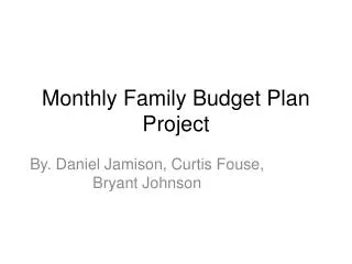 Monthly Family Budget Plan Project