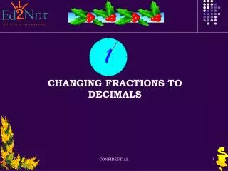 CHANGING FRACTIONS TO DECIMALS