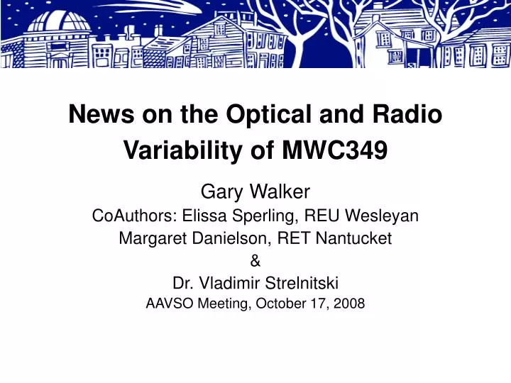 news on the optical and radio variability of mwc349