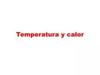 temperatura y calor