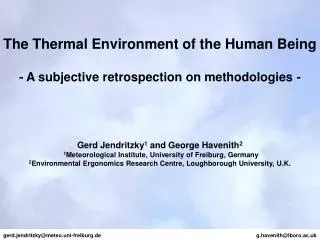 The Thermal Environment of the Human Being - A subjective retrospection on methodologies -