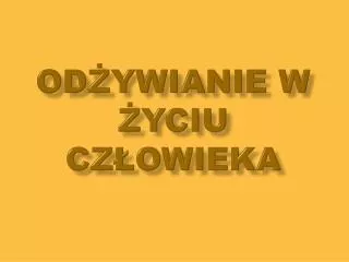 od ywianie w yciu cz owieka