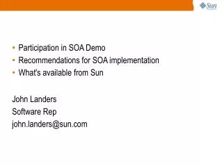 John Landers Software Rep john.landers@sun