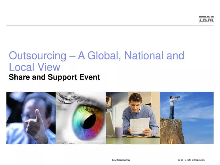 outsourcing a global national and local view share and support event