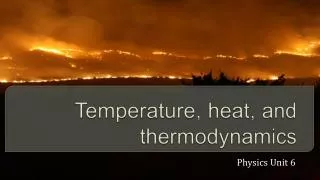 Temperature, heat, and thermodynamics