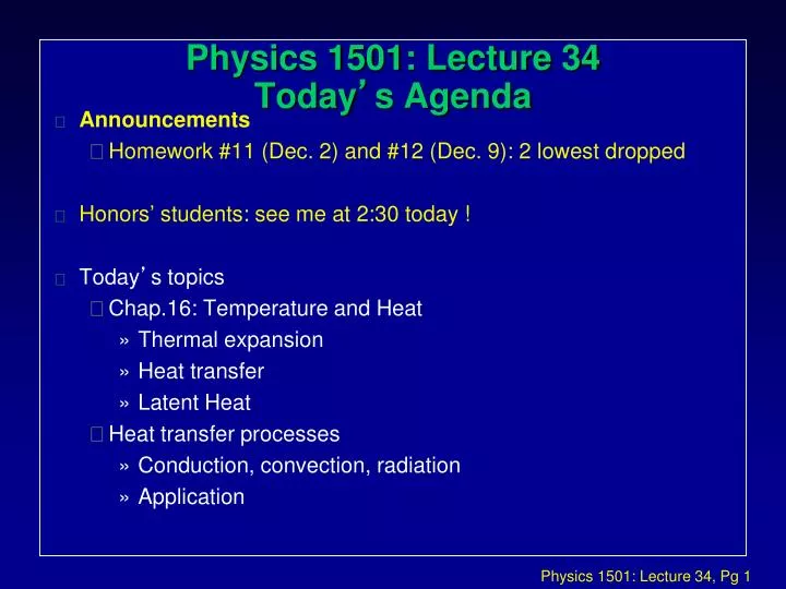 physics 1501 lecture 34 today s agenda