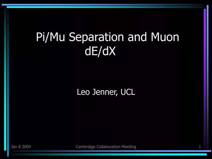 pi mu separation and muon de dx