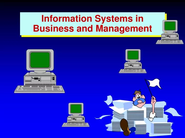 information systems in business and management