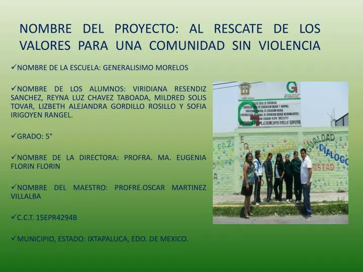 nombre del proyecto al rescate de los valores para una comunidad sin violencia