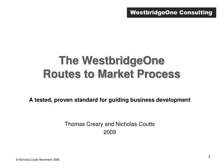 the westbridgeone routes to market process