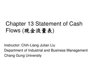 Chapter 13 Statement of Cash Flows ( ????? )