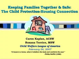 Keeping Families Together &amp; Safe: The Child Protection-Housing Connection