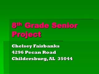 8 th Grade Senior Project