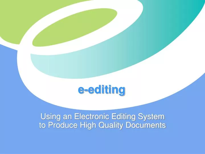 e editing