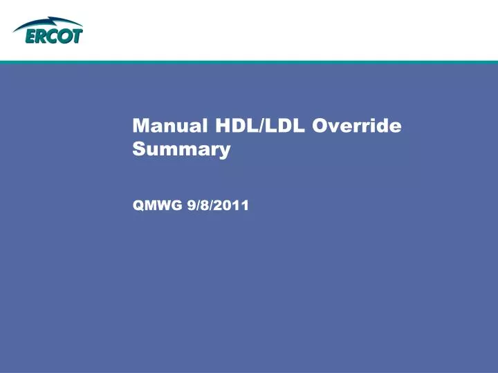 manual hdl ldl override summary