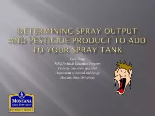 Determining Spray Output and Pesticide Product to Add to your Spray Tank