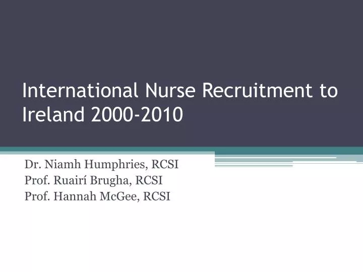 international nurse recruitment to ireland 2000 2010