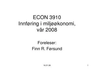 econ 3910 innf ring i milj konomi v r 2008