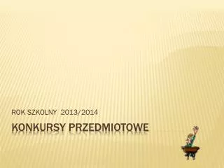 rok szkolny 2013 2014