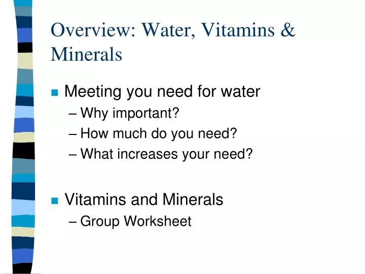 overview water vitamins minerals