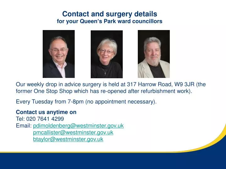 contact and surgery details for your queen s park ward councillors