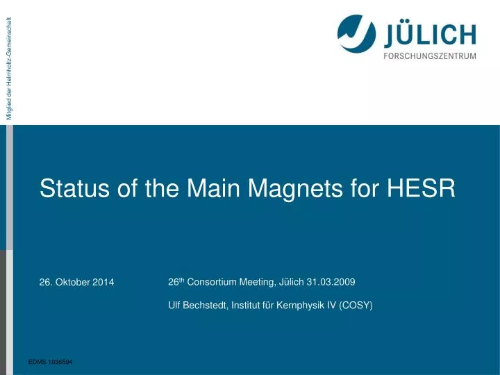 status of the main magnets for hesr