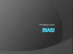 BIAS! - slide 1