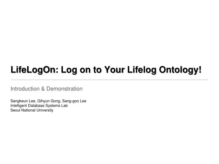 lifelogon log on to your lifelog ontology