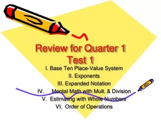 Review for Quarter 1 Test 1