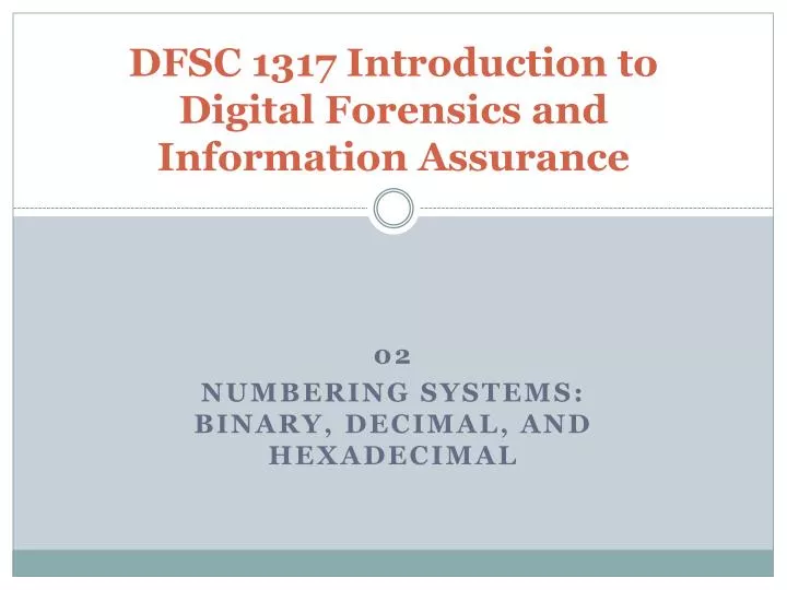 dfsc 1317 introduction to digital forensics and information assurance