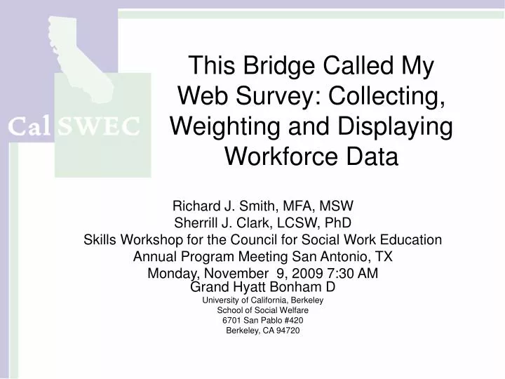 this bridge called my web survey collecting weighting and displaying workforce data