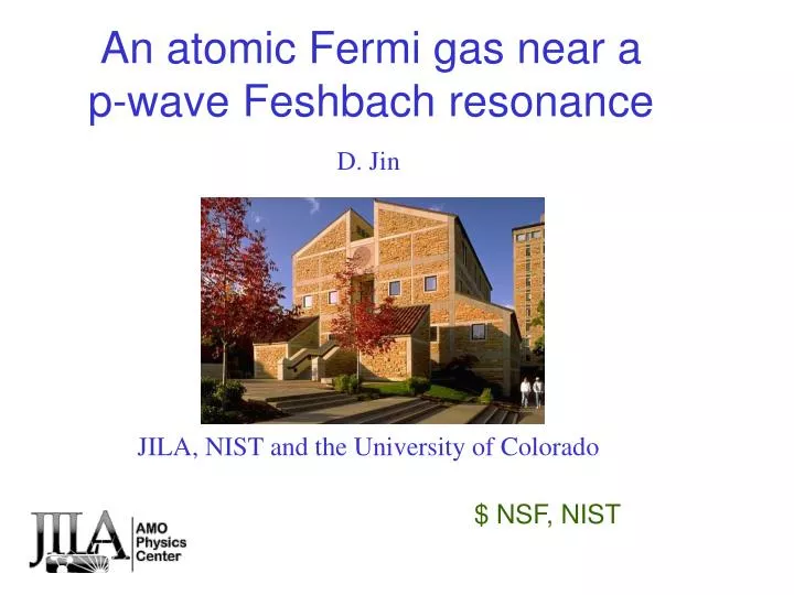 an atomic fermi gas near a p wave feshbach resonance