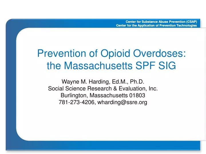 prevention of opioid overdoses the massachusetts spf sig