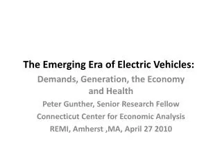 The Emerging Era of Electric Vehicles: