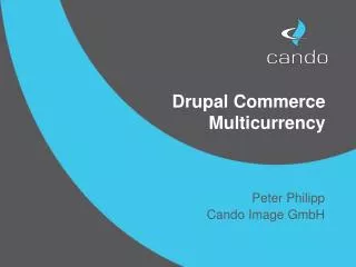 Drupal Commerce 				 Multicurrency
