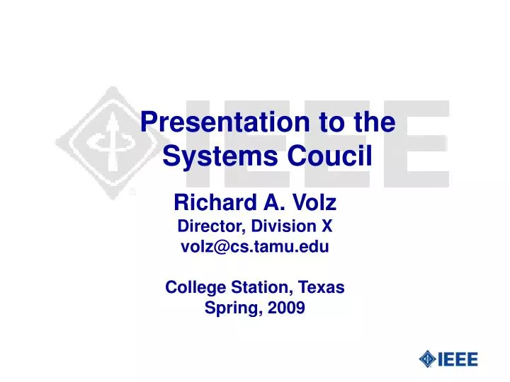 richard a volz director division x volz@cs tamu edu college station texas spring 2009